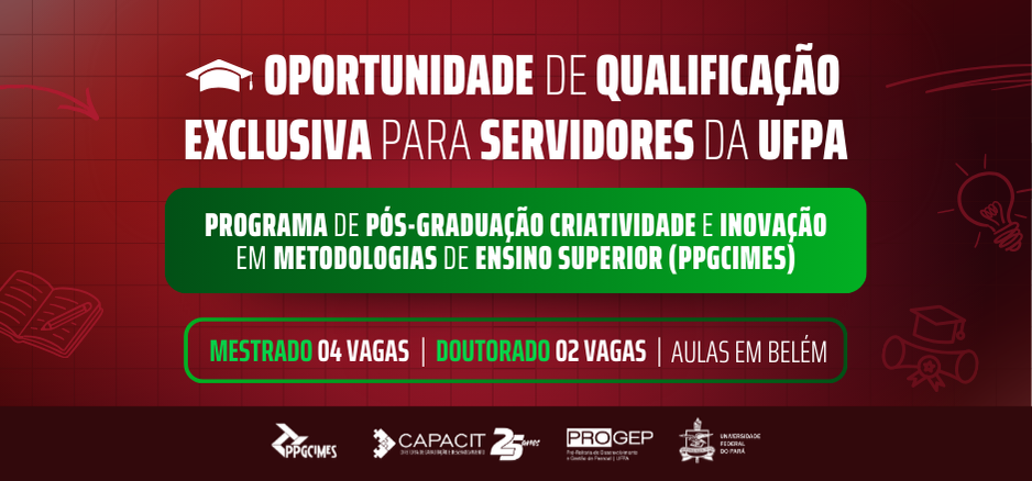 Pós-Graduação Criatividade e Inovação em Metodologias de Ensino Superior oferta vagas de mestrado e doutorado para servidores