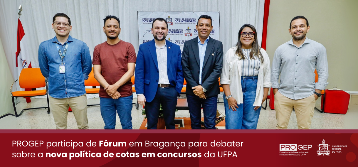 PROGEP participa de Fórum em Bragança para debater implementação da nova política de cotas em concursos da UFPA